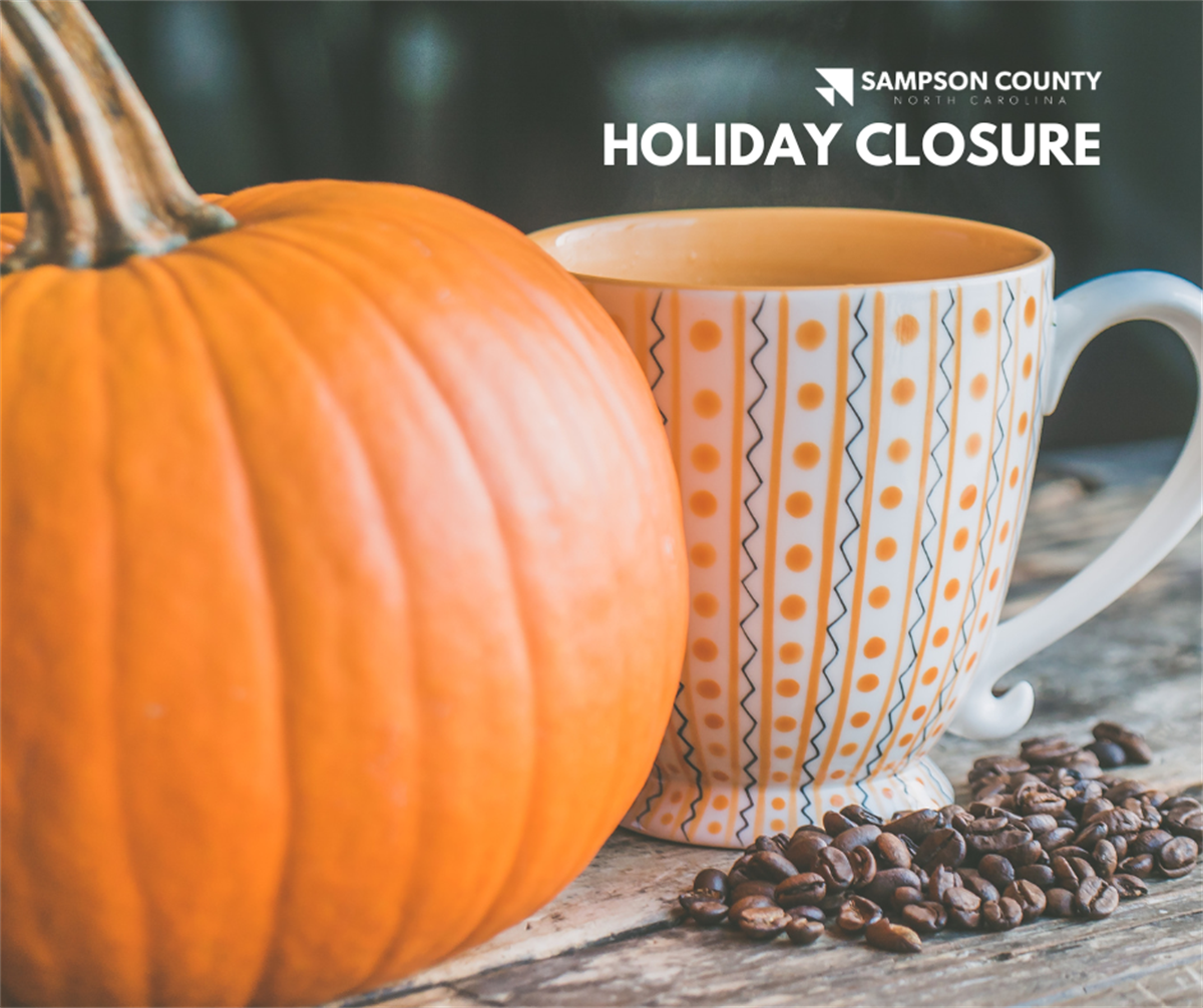 County Offices Closed for Thanksgiving Sampson County Government